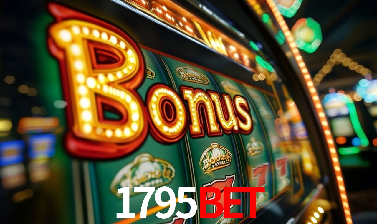Jogos com bônus e suporte 24h na 1795bet